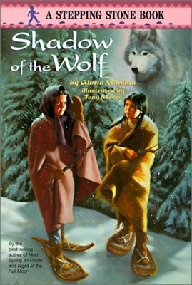 The Shadow Of The Wolf (Turtleback School & Library Binding Edition) by Whelan,