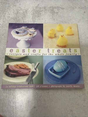 Easter Treats: Recipes and Crafts for the Whole Family 2000 Color Paperback 