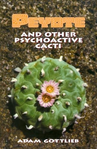 Peyote and Other Psychoactive Cacti - Picture 1 of 1