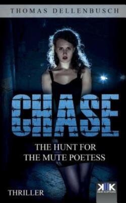 Chase: The Hunt For The Mute Poetess