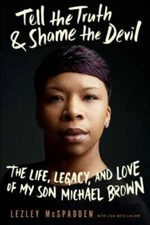 Tell the Truth & Shame the Devil: The Life, Legacy, and Love of My Son Mi - GOOD