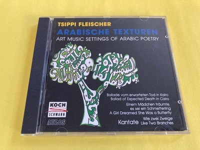 Tsippi Fleischer   Arabische Texturen CD 1993 Art Music Settings Arabic Poetry