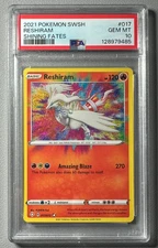 2021 Pokemon Shining Fates 017/072 Reshiram Amazing Rare Holo PSA 10 Graded QTY