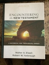 Encountering the New Testament ~ 4th Edition ...