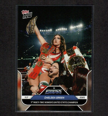 2025 Topps Now WWE Chelsea Green 1st Multi-Time Women's US Champion #120