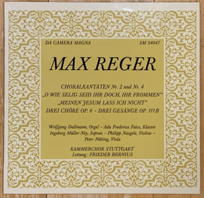 Max Reger Choral Cantatas 2 & 4 FRIEDER BERNIUS Da Camera Magna LP SM 94047 Exc.