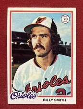 1978 Topps Baseball #666 Billy Smith Rookie Card Baltimore Orioles NM. rookie card picture
