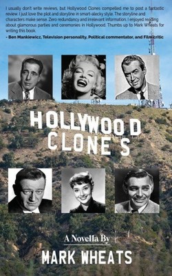 Hollywood Clones by Wheats, Mark [Paperback]