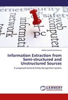 Information Extraction From Semi-Structured And Unstructured Sources Stefan Dani