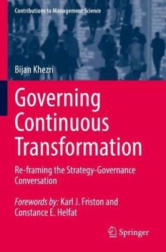 Governing Continuous Transformation: Re-framing the Strategy-Governance