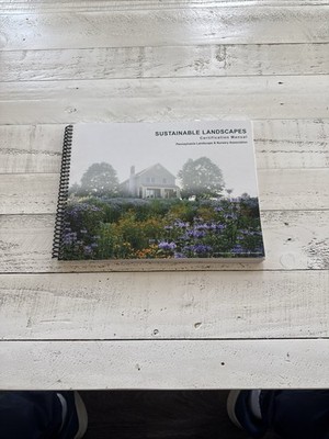 Sustainable Landscapes Certification Manual PLNA Landscape Guide Spiral Paperbac