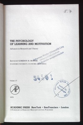 The Psychology of Learning and Motivation: v. 13: Advances in Research and Theor