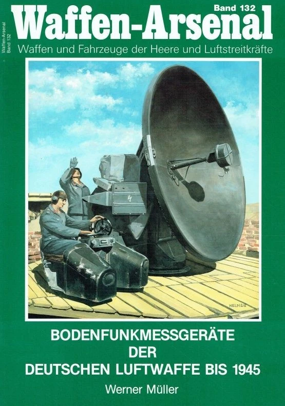 Werner Müller Bodenfunkmessgeräte der deutschen Luftwaffe bis 1945. Waffen-Arse - Bild 1 von 1