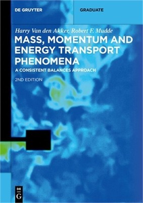 Mass, Momentum and Energy Transport Phenomena: A Consistent Balances Approach (P