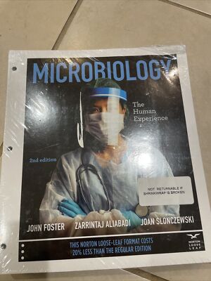Microbiology: The Human Experience Loose Leaf 2nd Edition NEW