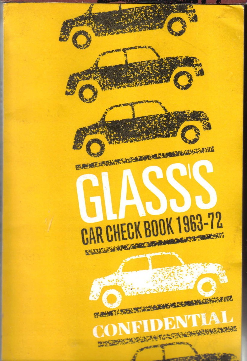 Glass's Guide Car Check Book 1963-1972 Confidential UK
