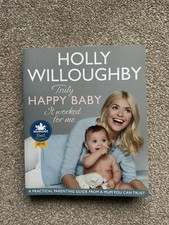 Truly Happy Baby ... It Worked for Me By Holly Willougby