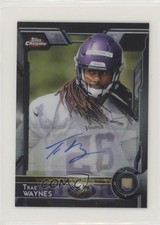 2015 Topps Chrome Mini Rookies Black Refractor /25 Trae Waynes Rookie Auto RC