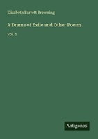A Drama Of Exile And Other Poems Elizabeth Barrett Browning