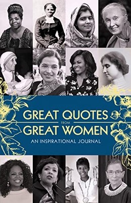 Great Quotes from Great Women Journal: ..., Sourcebooks