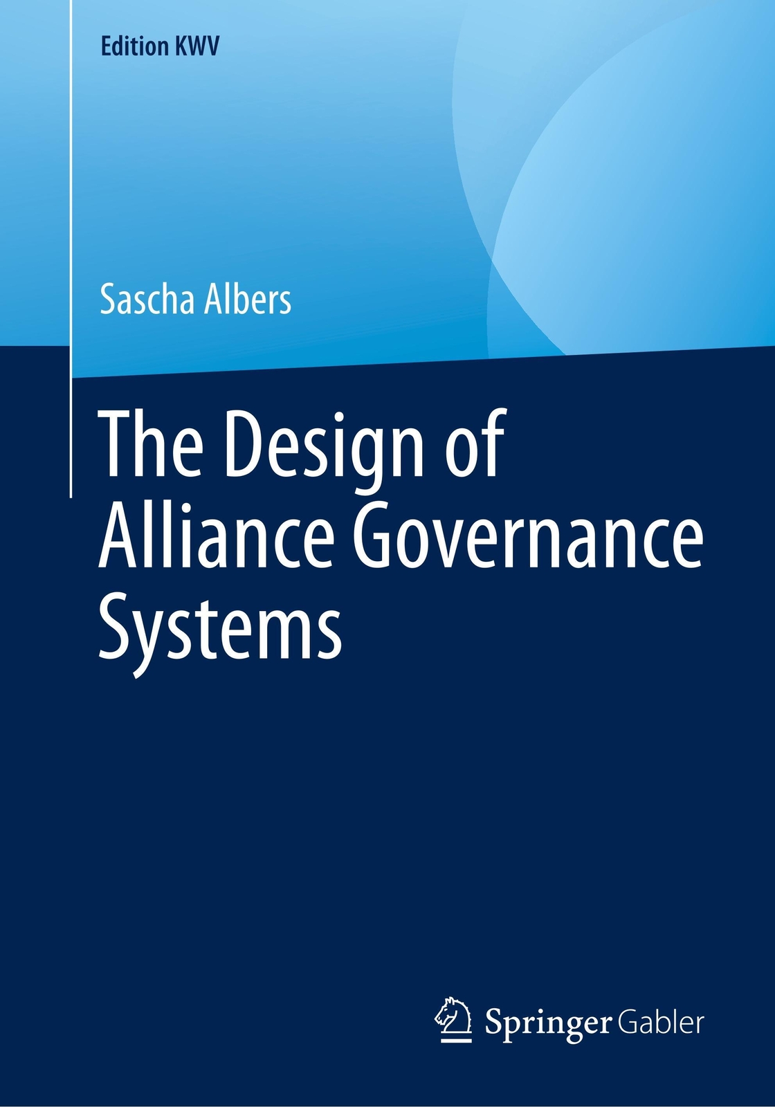 Thumbnail - The Design Of Alliance Governance Systems | Sascha Albers | Englisch |
