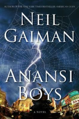 Anansi Boys : A Novel by Neil Gaiman (2005, Hardcover)