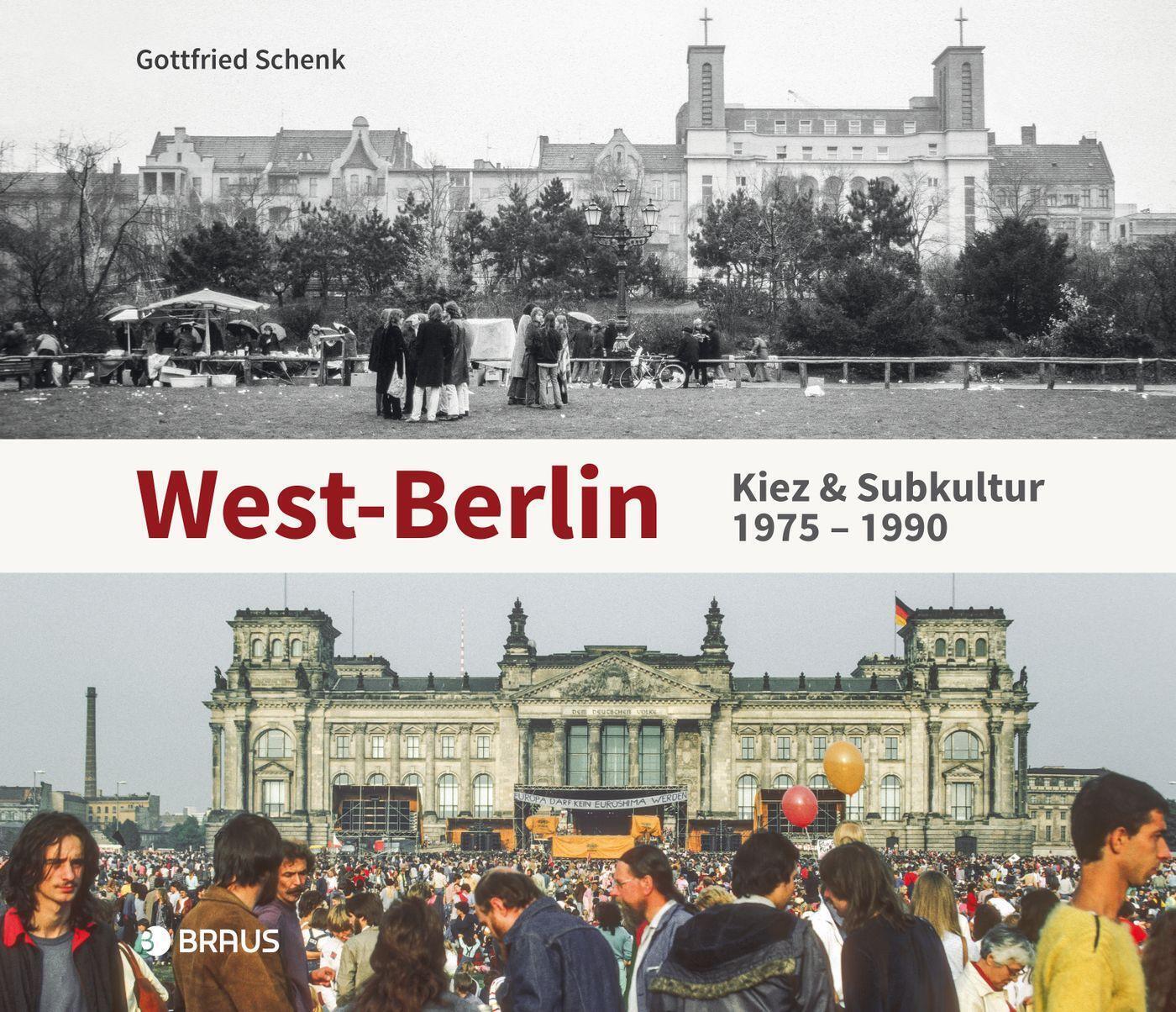 Thumbnail - West-berlin | Gottfried Schenk | Kiez Und Subkultur 1975 - 1990 | Buch