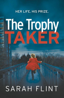 The Trophy Taker: Volume 2 | From the bestselling author of Mummy's Favourite