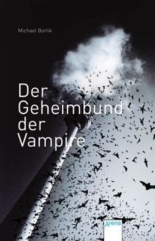 Der Geheimbund der Vampire von Borlik, Michael | Buch | Zustand sehr gut