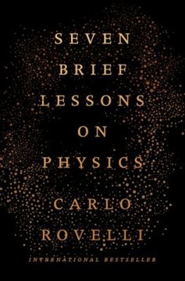 Seven Brief Lessons on Physics Hardcover Carlo Rovelli
