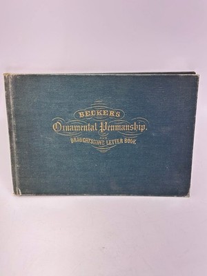 Becker's Ornamental Penmanship George J. Becker 1941 Limited Ed. Calligraphy