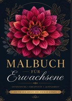 Malbuch FüR Erwachsene: Entspannung KreativitäT
