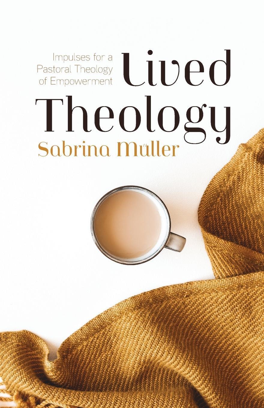 Thumbnail - Sabrina Müller | Lived Theology | Taschenbuch | Englisch (2021) |