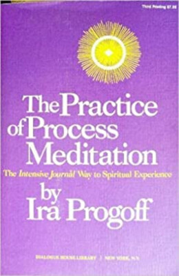 Practice of Process Meditation Paperback Ira Progoff