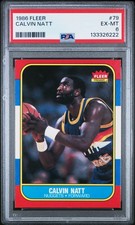 1986 FLEER #79 CALVIN NATT ROOKIE RC PSA 6