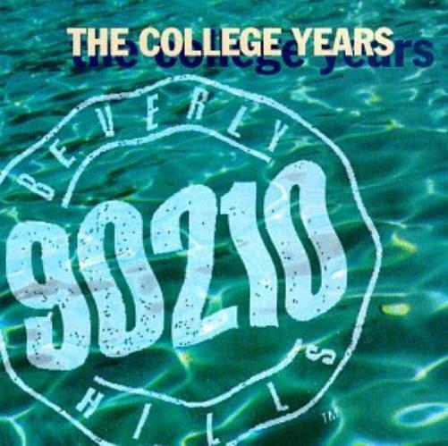 Beverly Hills 90210 (Related Recordings) Beverly Hills 90210-College Ye (CD)
