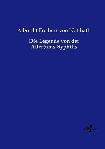 Die Legende Von Der Altertums-Syphilis | Buch | 9783737215312-image