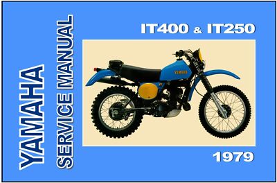YAMAHA Workshop Manual IT400 & IT250 1979 Service & Repair IT400F ...