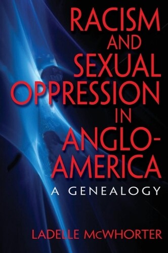 Thumbnail - Ladelle Mcwhorter Racism And Sexual Oppression In Anglo-america