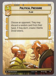Star Wars Unlimited TotR Hyperspace Card TWI487 Political Pressure