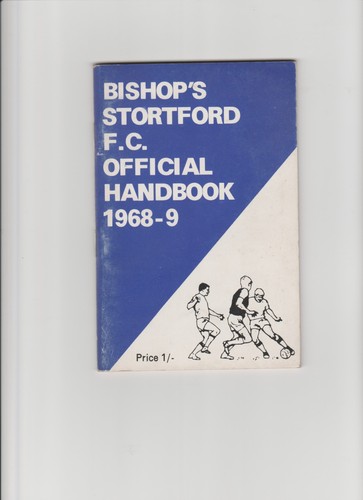 Bishop's Stortford F C Official Handbook 1968-9