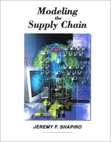 MODELING THE SUPPLY CHAIN By Jeremy F. Shapiro - Hardcover *Excellent Condition*