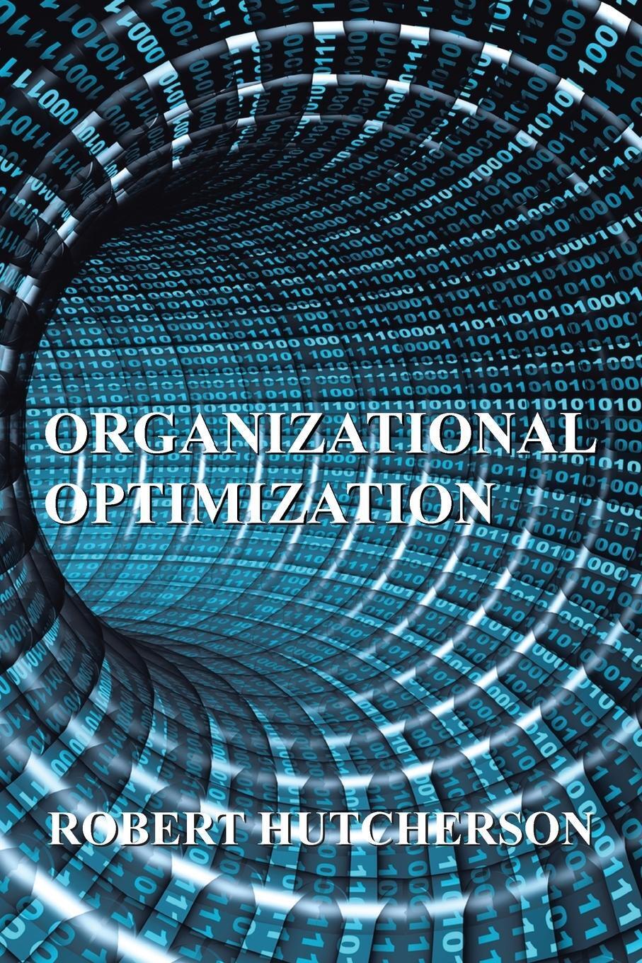 Thumbnail - Robert Hutcherson | Organizational Optimization | Taschenbuch |