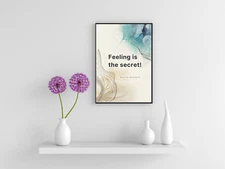 Feeling is the secret wall art, instant download wall art, printable wall art