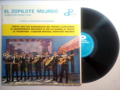Antonio Gutierrez El Zopilote Mojado Mariachi Discos Popular LDP-18 VG+ LP#1769