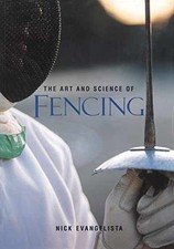 The Art and Science of Fencing - Paperback, by Evangelista Nick - Acceptable