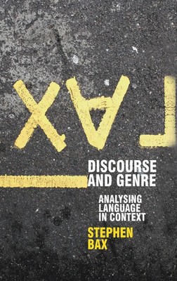 Discourse and Genre | Using Language in Context | Stephen Bax | Buch | Englisch