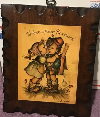 Hummel Wooden Wall Art - To Have A Friend Be A Friend - Seal Finish - Great Cond