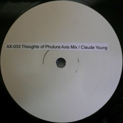 Rare Limited 12'' Claude Young Thoughts of Phutura Axis 33 USA 100 ex White Label