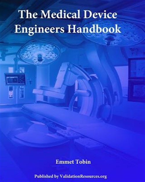 Medical Device Engineers Handbook, Paperback by Tobin, Emmet, Brand New, Free...